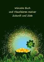 Wünsche Buch und Visualisieren meiner Zukunft und Ziele 1