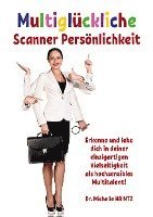 Multiglückliche Scanner Persönlichkeit 1