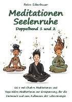 Petra Silberbauer - Meditationen Seelenruhe Doppelband 1 und 2, Häftad