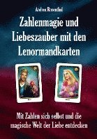 Zahlenmagie und Liebeszauber mit den Lenormandkarten 1