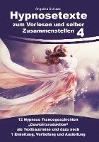 bokomslag Hypnosetexte zum Vorlesen und selber Zusammenstellen 4