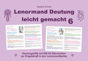 Angelina Schulze - Lenormand Deutung leicht gemacht 6, Häftad