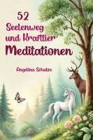 bokomslag 52 Seelenweg und Krafttier Meditationen