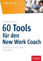 Susanne Klein - 60 Tools für den New Work Coach, Inbunden
