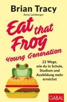 Brian Tracy, Anna Leinberger - Eat that Frog - Young Generation, Häftad