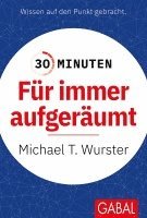 bokomslag 30 Minuten Für immer aufgeräumt