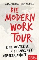 Anna Schnell, Nils Schnell - Die Modern Work Tour, Häftad