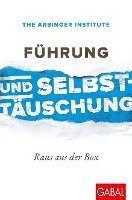 Führung und Selbsttäuschung 1