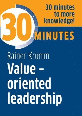 Rainer Krumm - Value-oriented leadership, Häftad