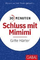 30 Minuten Schluss mit Mimimi 1