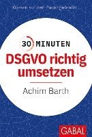 bokomslag 30 Minuten DSGVO richtig umsetzen