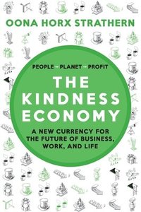 bokomslag The Kindness Economy
