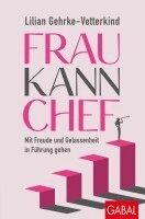 Lilian Gehrke-Vetterkind - Frau kann Chef, Häftad