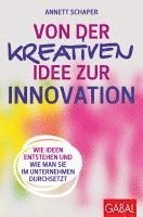 bokomslag Von der kreativen Idee zur Innovation