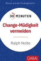 bokomslag 30 Minuten Change-Müdigkeit vermeiden