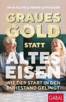 bokomslag Graues Gold statt altes Eisen