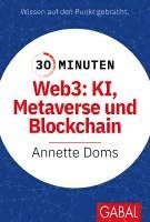 bokomslag 30 Minuten Web3: KI, Metaverse und Blockchain