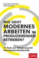 bokomslag Wie geht modernes Arbeiten in produzierenden Betrieben?