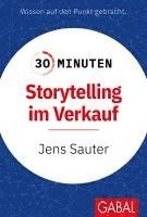 bokomslag 30 Minuten Storytelling im Verkauf
