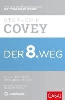 Stephen R. Covey - Der 8. Weg, Häftad