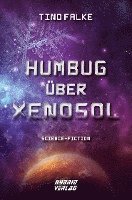 bokomslag Humbug über Xenosol