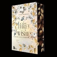 Three Wishes