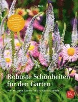 bokomslag Robuste Schönheiten für den Garten