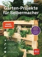 Garten-Projekte für Selbermacher