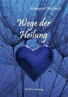 Wege der Heilung 1