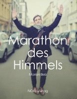 Marathon des Himmels 1