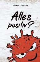 Alles positiv? 1