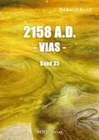 bokomslag 2158 A.D. - Vias -