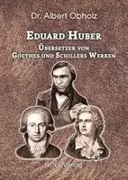 Albert Obholz - Eduard Huber, Inbunden. Tillgänglighet: Lägg i varukorg