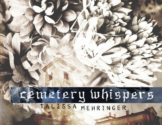 Cemetery Whispers 1