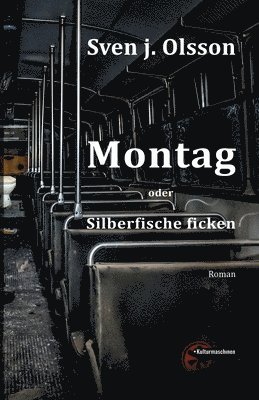 Sven J Olsson - Montag oder Silberfische ficken, Häftad