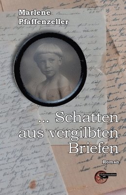 ... Schatten aus vergilbten Briefen 1