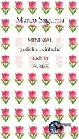 Marco Sagurna - MINIMAL gedichte : einfache auch in FARBE, Häftad