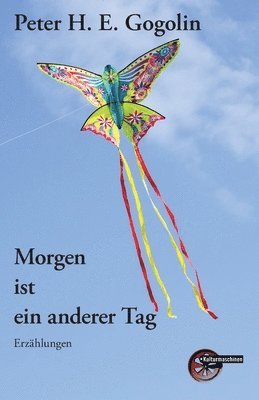 bokomslag Morgen ist ein anderer Tag