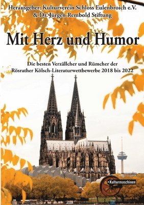 Kulturverein Schloss Eulenbroich E V - Mit Herz und Humor, Häftad