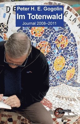 Peter H E Gogolin, Peter H. E. Gogolin - Im Totenwald, Häftad