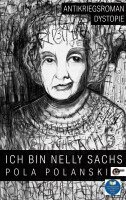 Pola Polanski - Ich bin Nelly Sachs, Häftad