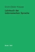 Erich-Dieter Krause - Lehrbuch der indonesischen Sprache, Häftad