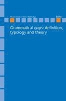 bokomslag Grammatical gaps: definition, typology and theory