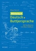 Klaus Siewert - Wörterbuch Deutsch-Buttjersprache, Häftad