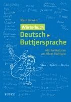 Wörterbuch Deutsch-Buttjersprache 1