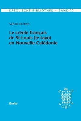 Sabine Ehrhart - créole français de St-Louis (le tayo) en Nouvelle-Calédonie, Häftad
