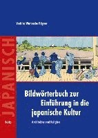 bokomslag Bildwörterbuch zur Einführung in die japanische Kultur