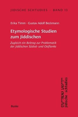 Gustav Adolf Beckmann, Erika Timm - Jidische Schtudies 13, Häftad