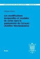 bokomslag Kreolische Bibliothek 9: Les modifications temporelles et modales du verbe dans le papiamento de Curaçao (Antilles Néerlandaises)