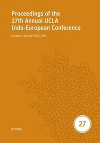 bokomslag Proceedings of the 27th Annual UCLA Indo-European Conference: October 23rd and 24th, 2015